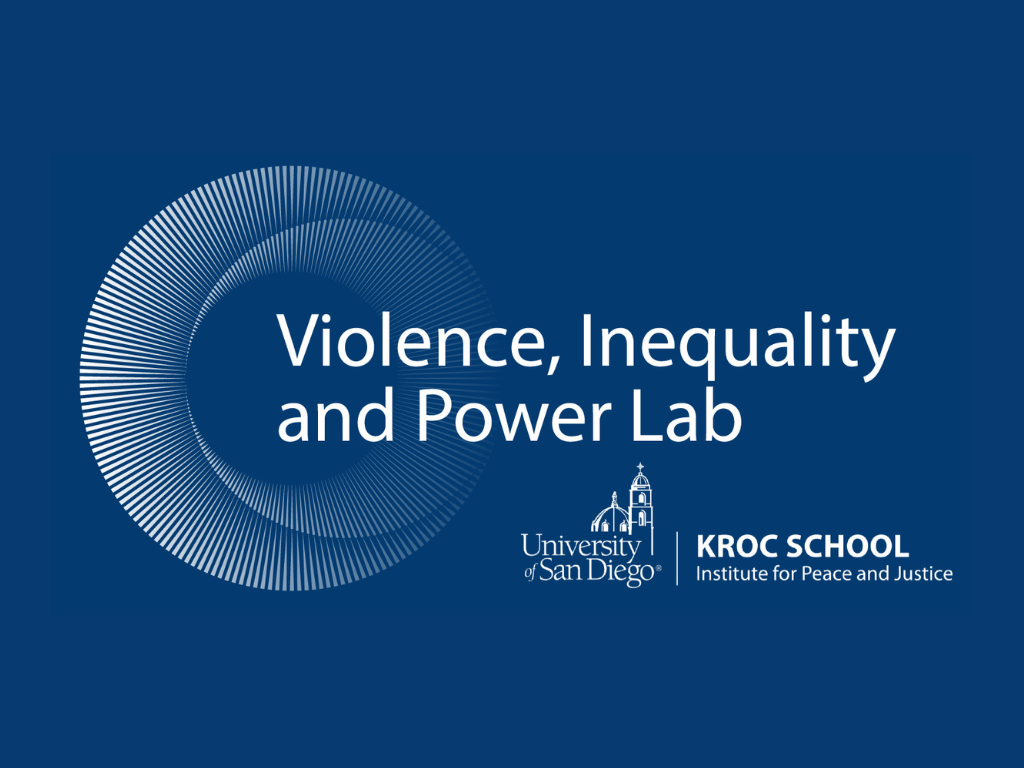 The Violence, Inequality and Power Lab - Joan B. Kroc School of