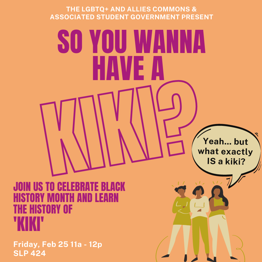 Campus Event - So You Wanna Have a Kiki?: Celebrating Black History Month –  USD News Center University of San Diego